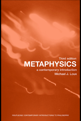 Metaphysics (Introduction) - Loux, Michael.pdf